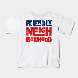 Friendly Neighborhood Kids T-Shirt